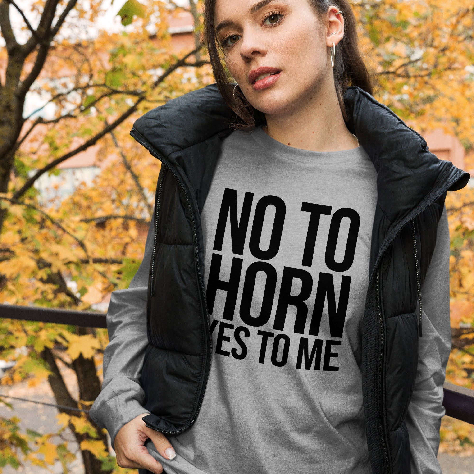 No to Horn, Yes to Me Women's Long Sleeves T-Shirt - POD Sarto