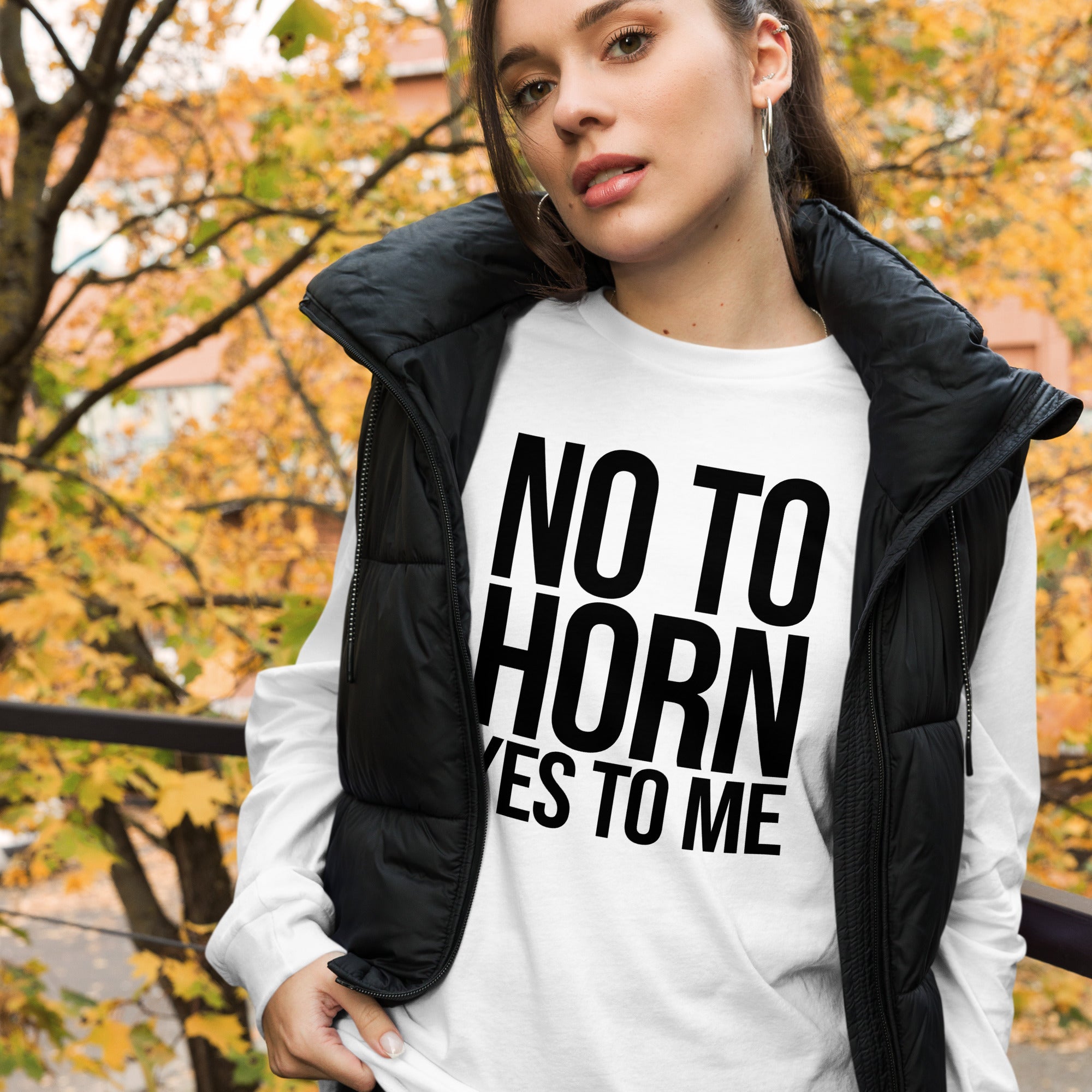 No to Horn, Yes to Me Women's Long Sleeves T-Shirt - POD Sarto