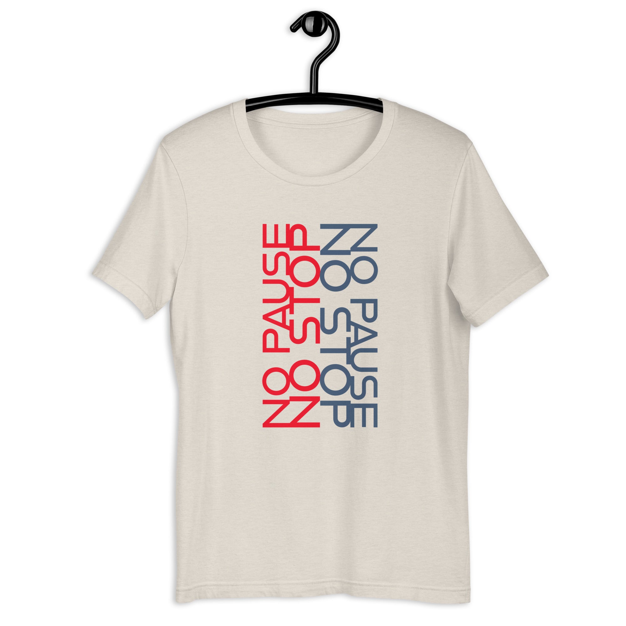 No Pause No Stop T-shirt for Women - POD Sarto