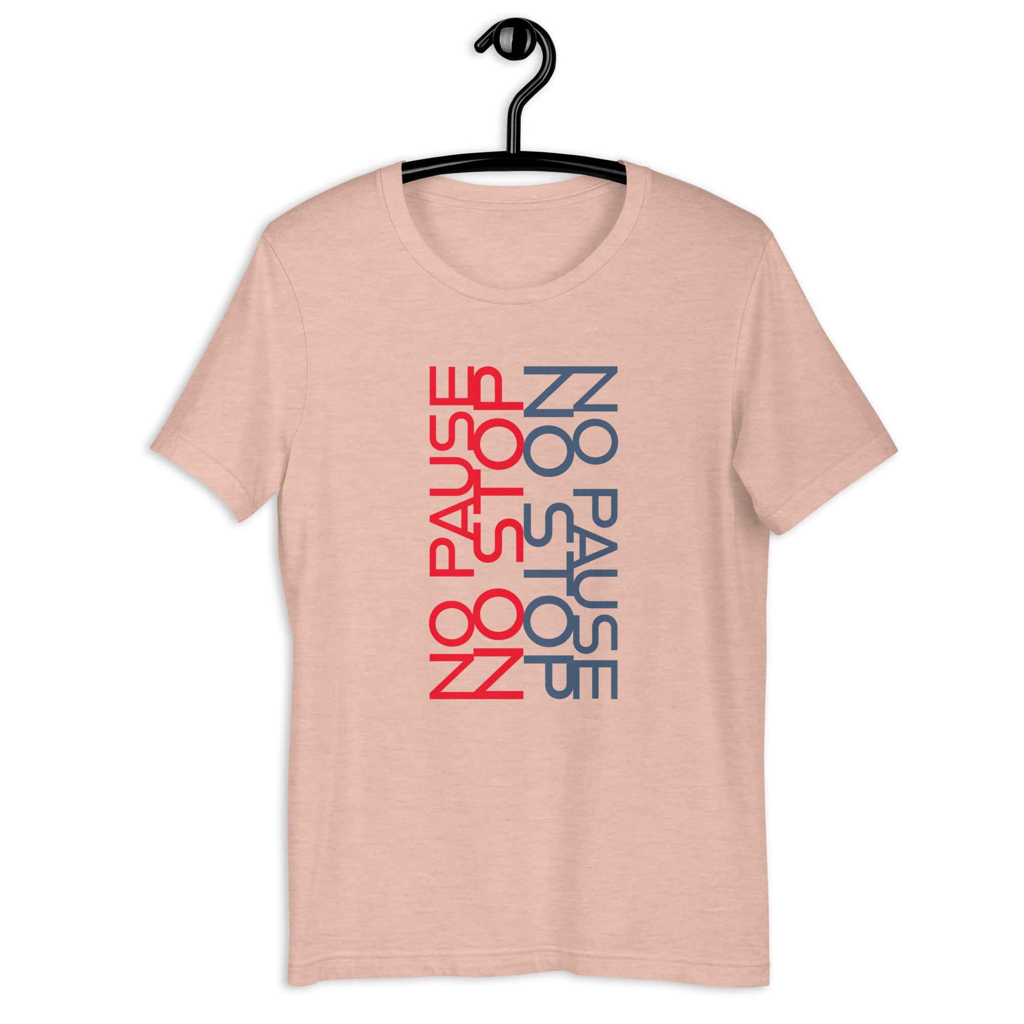 No Pause No Stop T-shirt for Women - POD Sarto