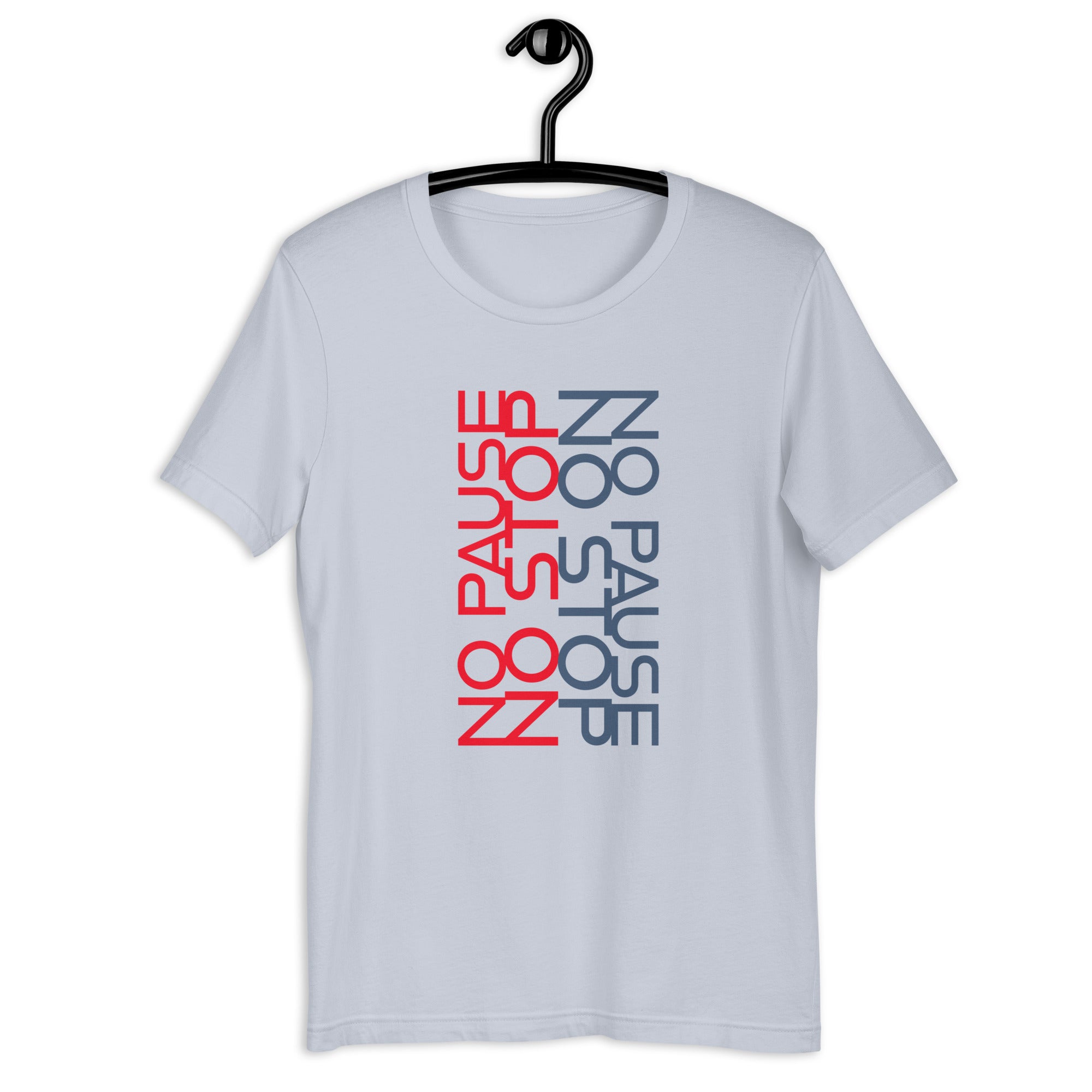 No Pause No Stop T-shirt for Women - POD Sarto