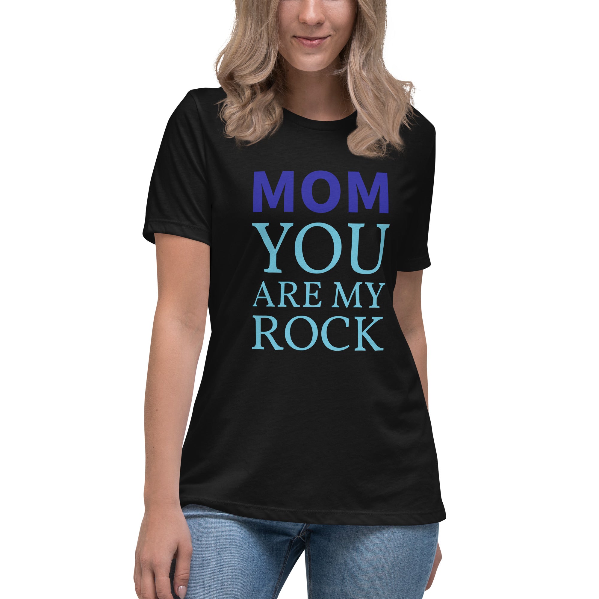 Mom you are my Rock T-shirt for Women | Gift for Mom | POD Sarto