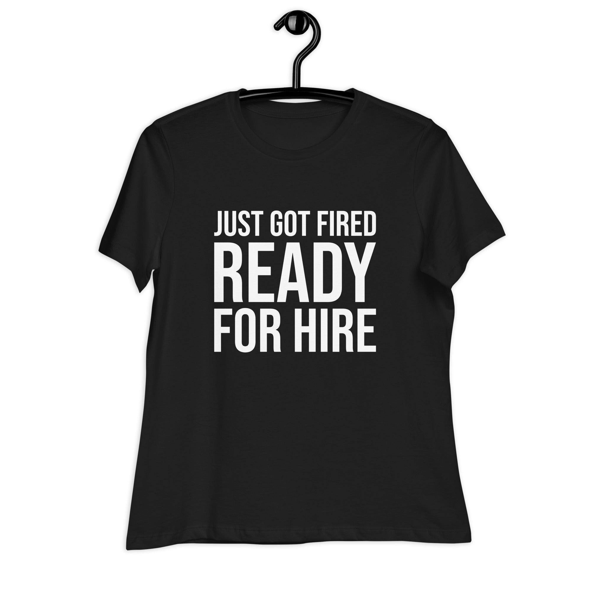 Ready for Hire Trucker T-Shirt for Women - POD Sarto