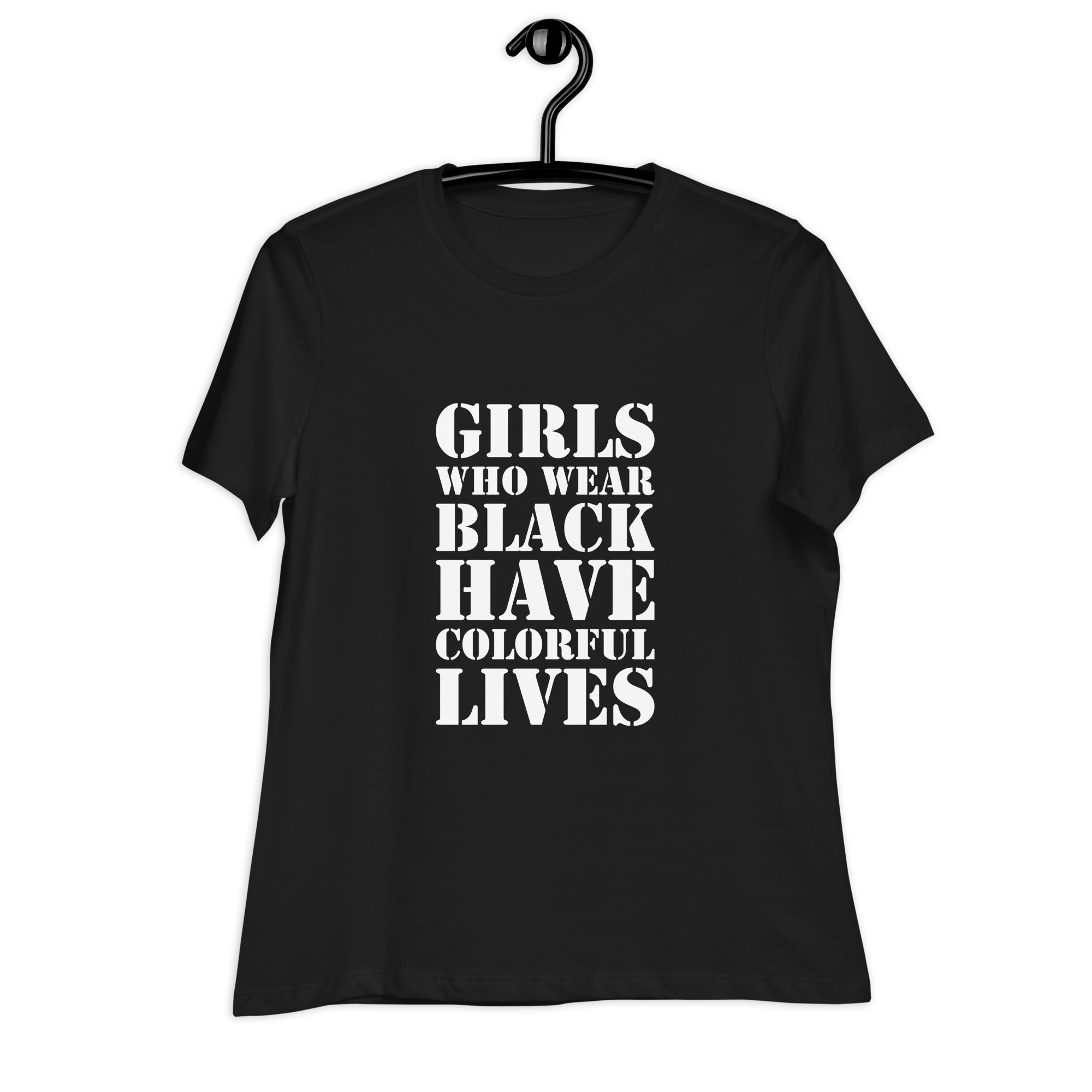 Girls Who Wear Black T-Shirt for Women - POD Sarto