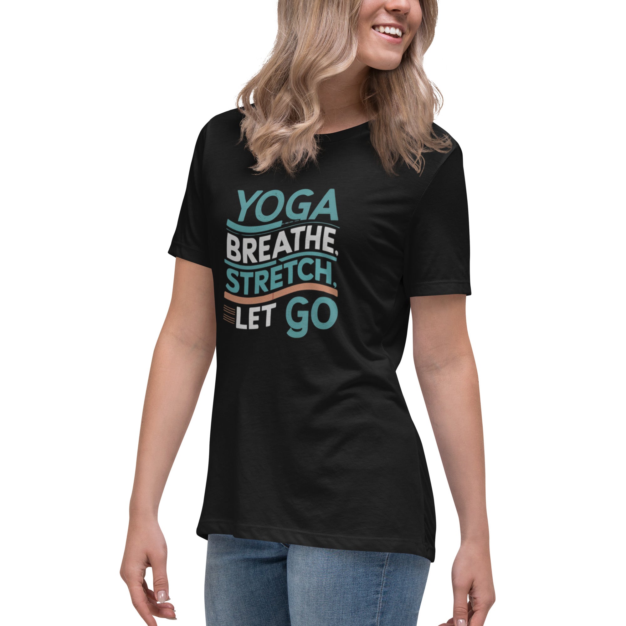 Yoga Breathe Stretch Let Go Women's T-shirt - POD SARTO