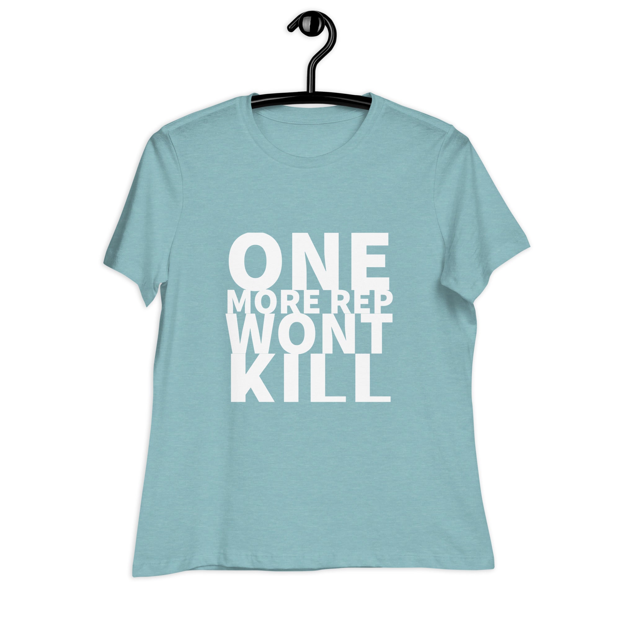 One More Rep Won't Kill T-shirt for Women - POD Sarto