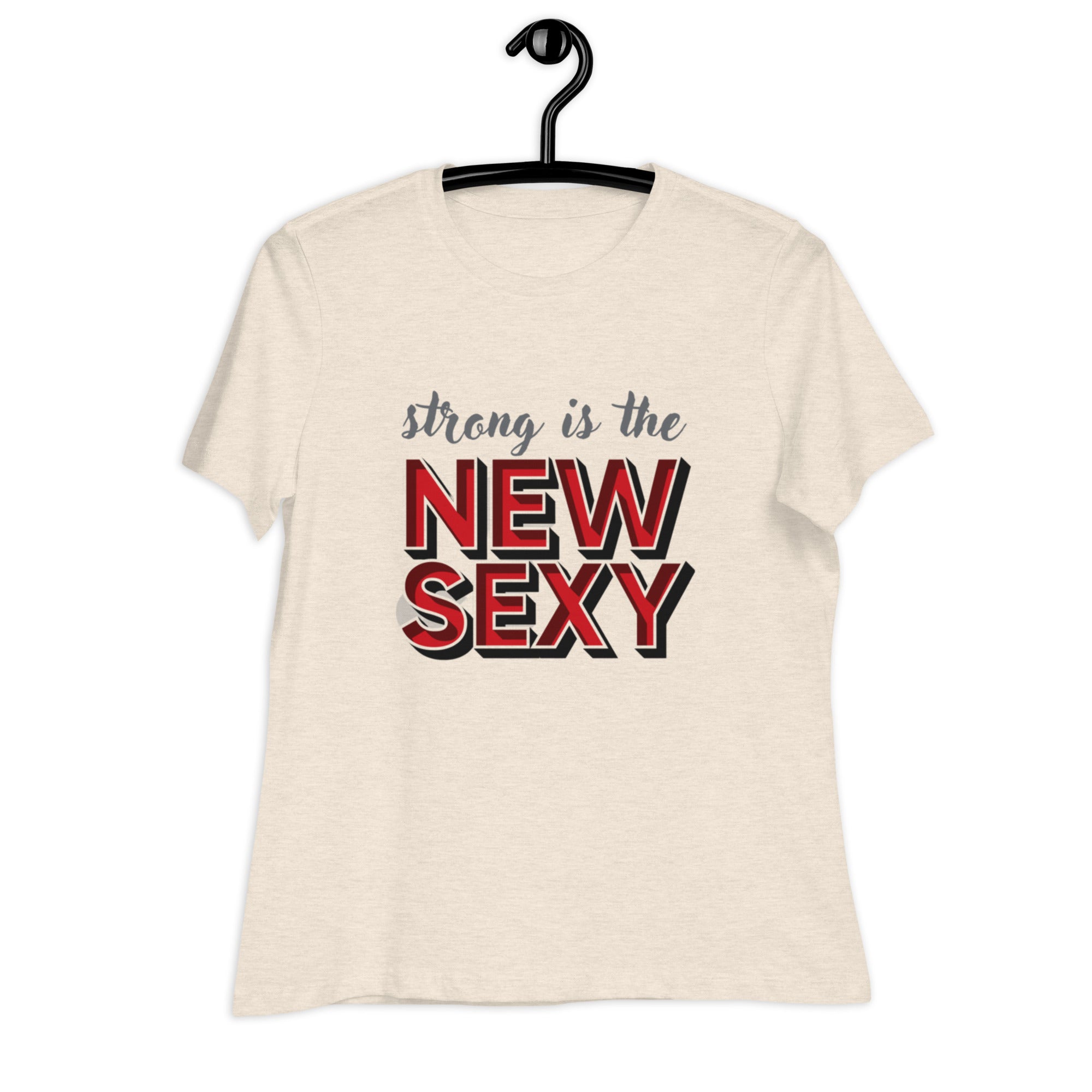 Strong is the new sexy T-shirt for Women - POD Sarto