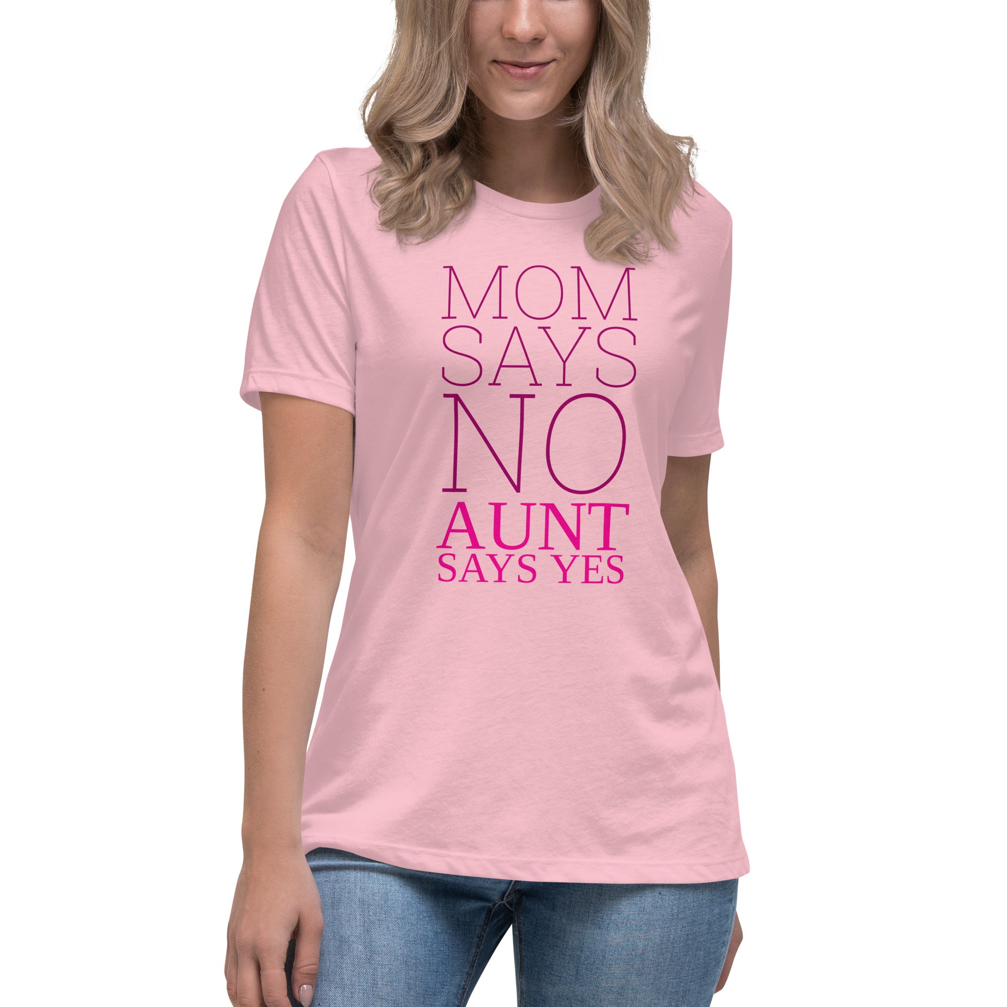 Aunt Says Yes T-Shirt for Women | Gift for an Aunt | POD Sarto