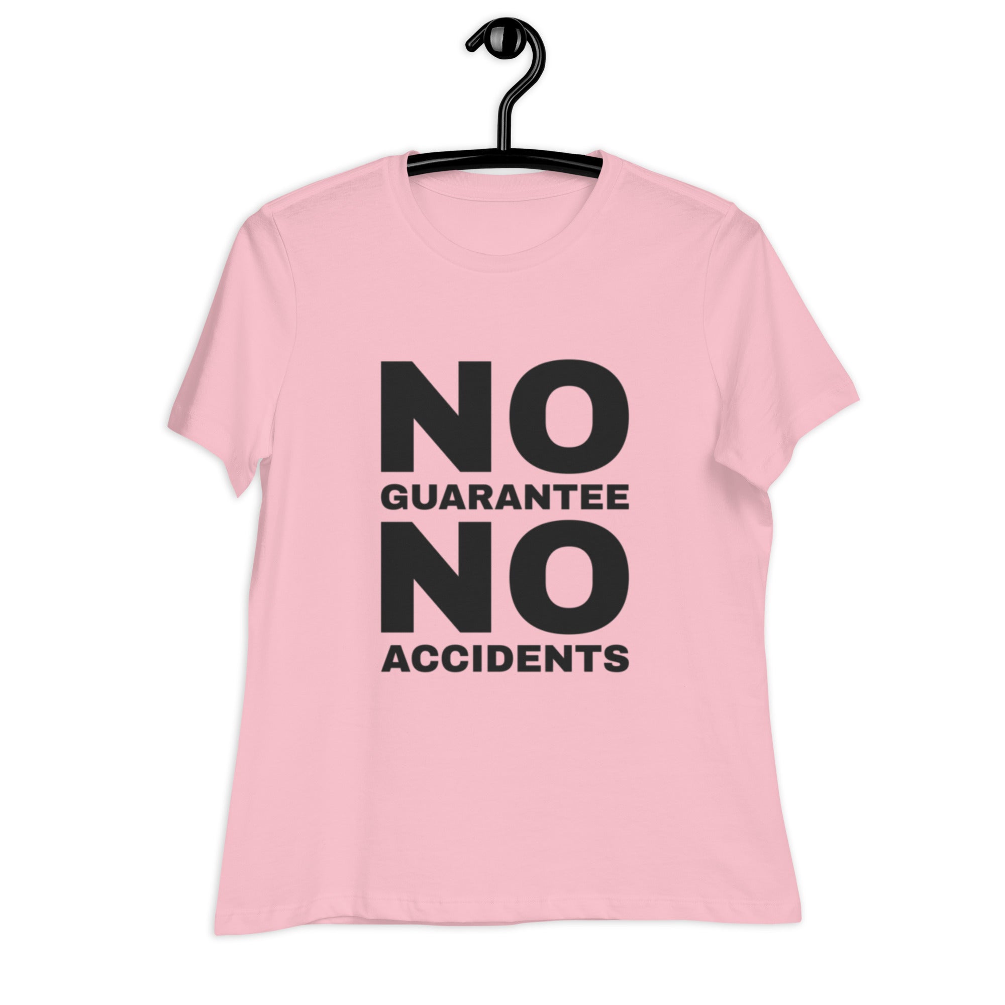 No Guarantee No Accidents T-Shirt for Women - POD Sarto