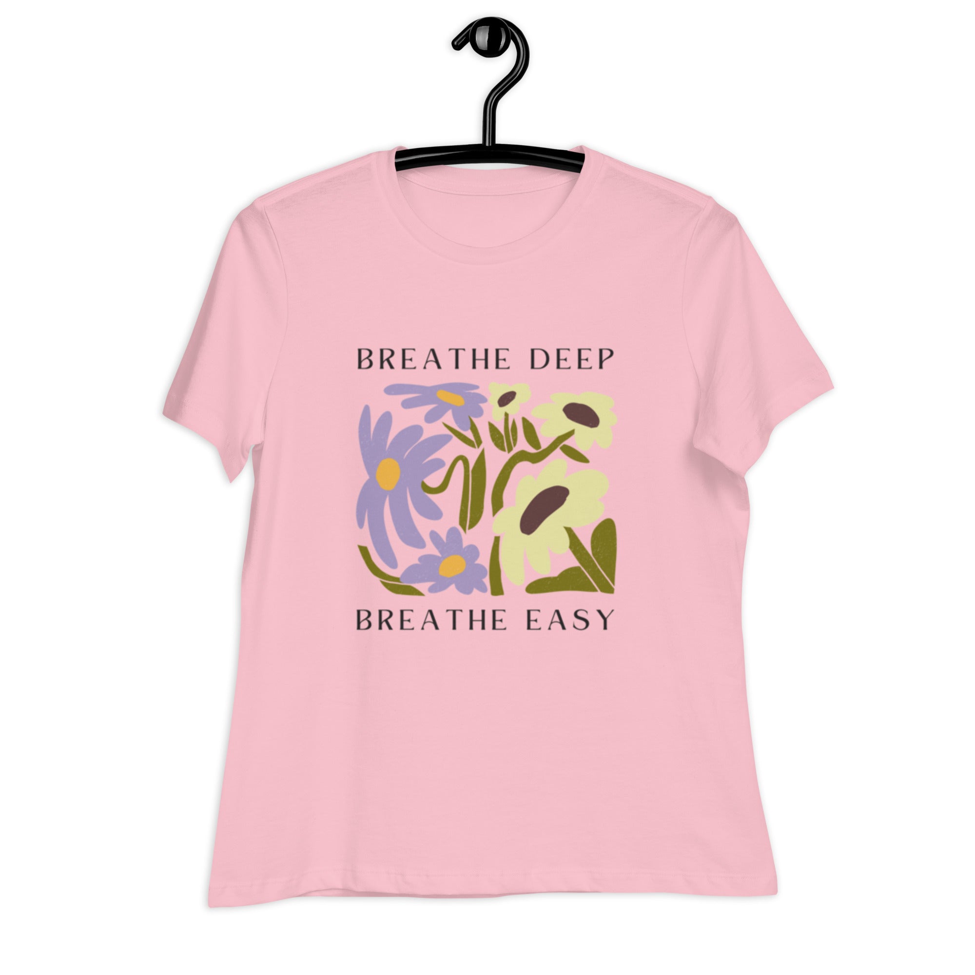 Breathe Deep Breathe Easy Women's T-Shirt Printful