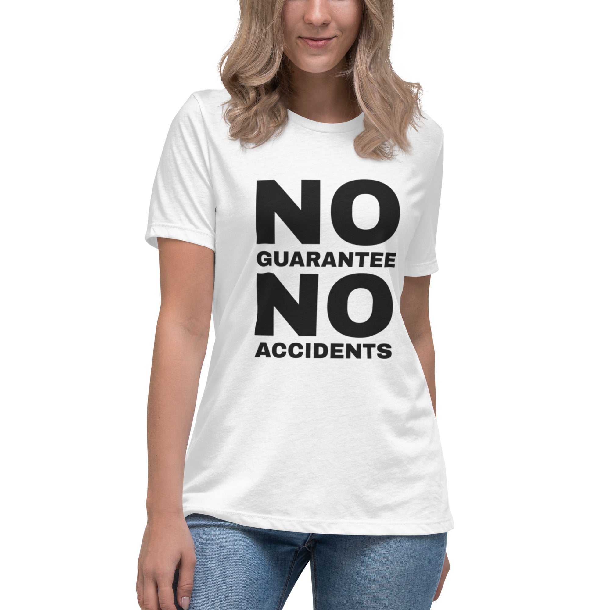 No Guarantee No Accidents T-Shirt for Women - POD Sarto