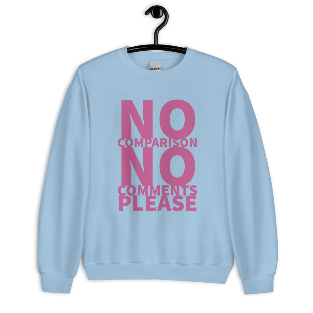 No Comparison Women's Sweatshirt - POD Sarto