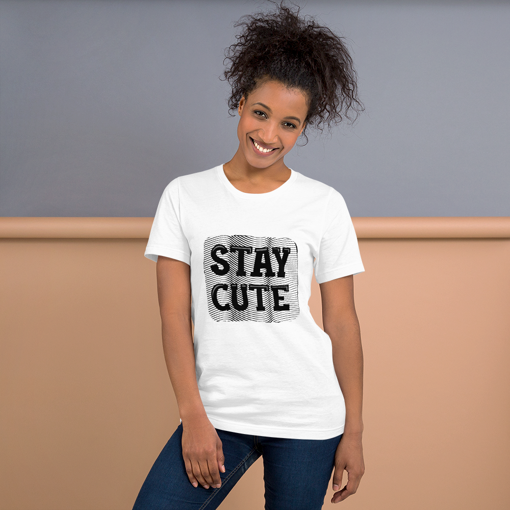 Stay Cute T-Shirt for Women - POD Sarto