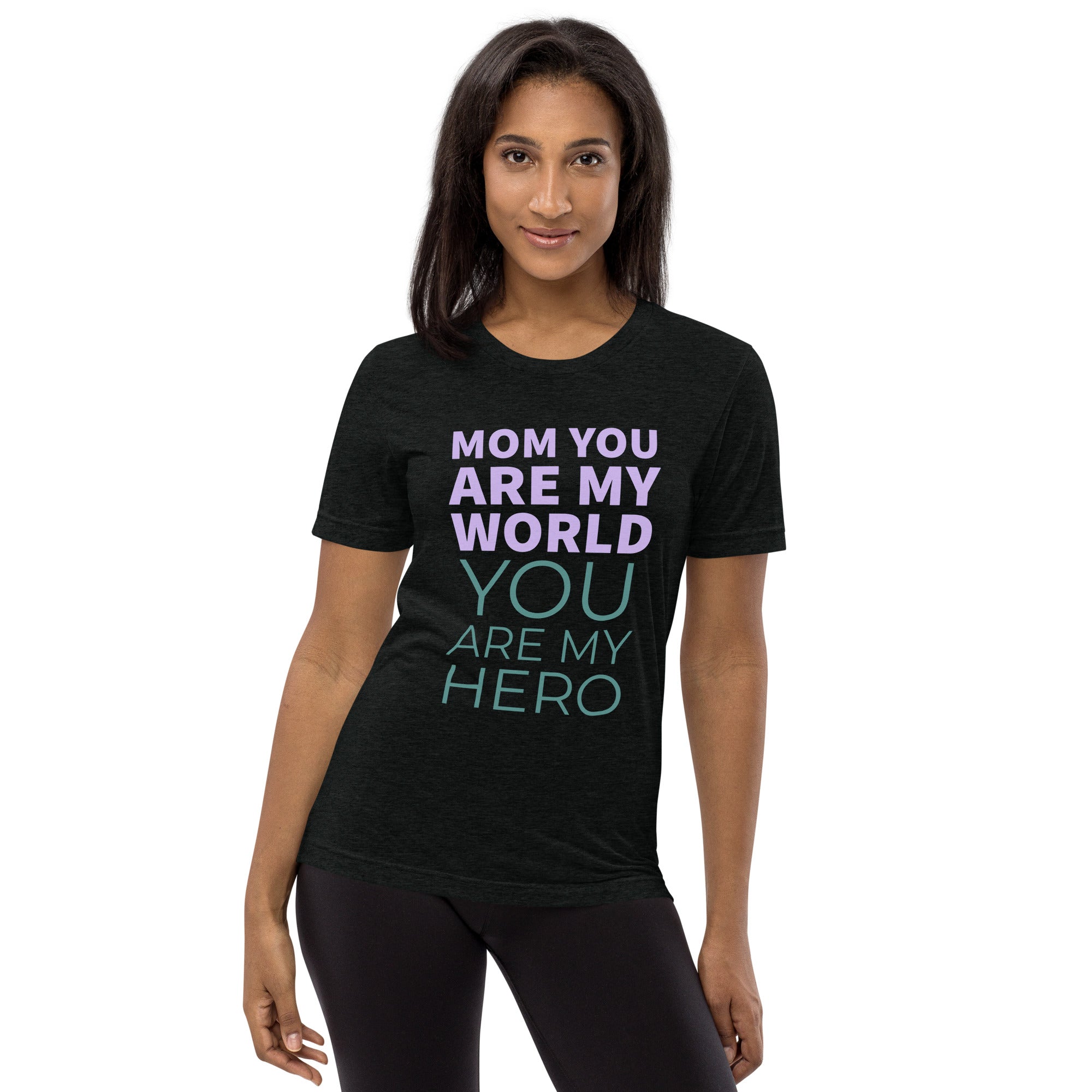 Mom You are My Hero T-shirt for Women | Gift for Mom | POD Sarto