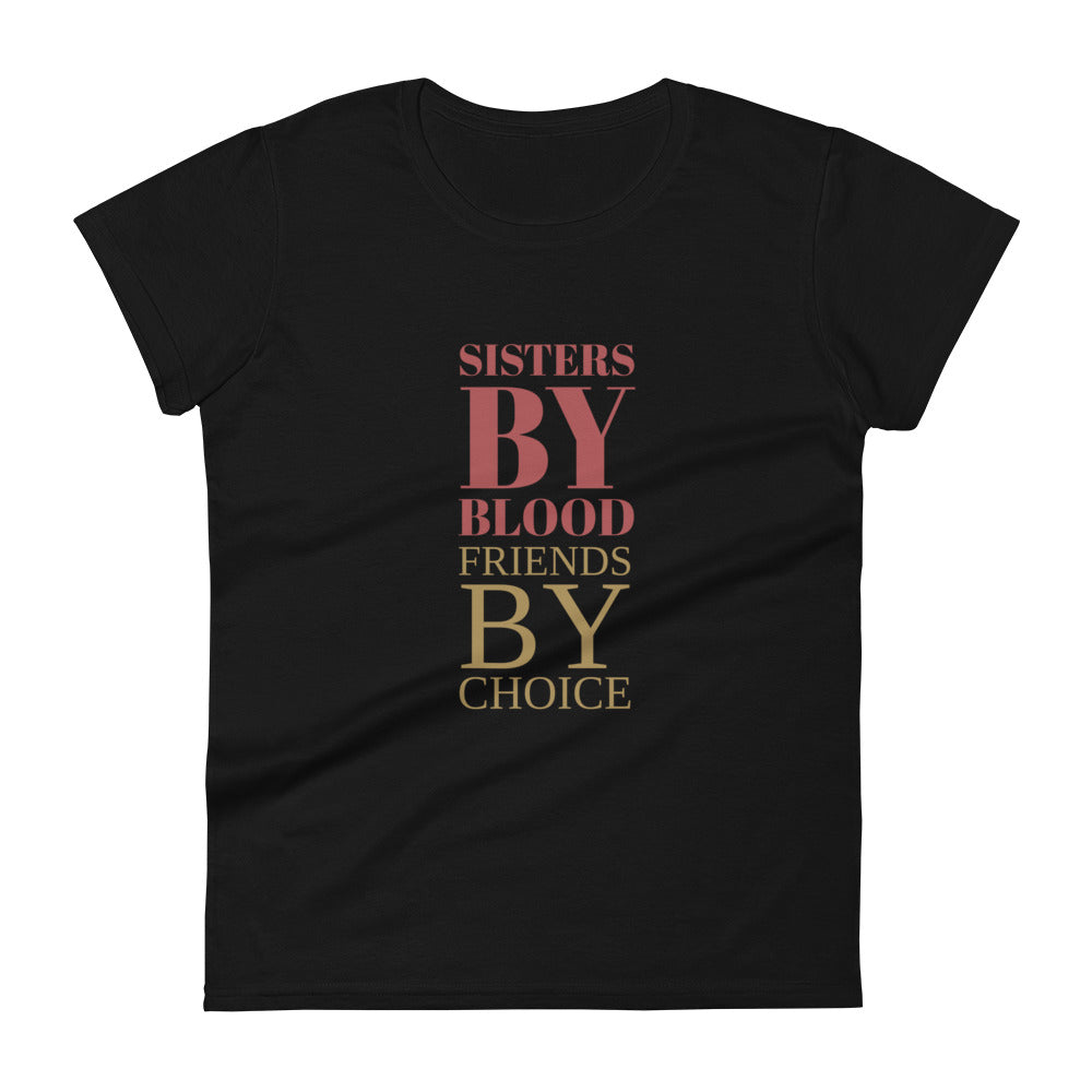 Sisters By Blood T-Shirt for Women | Gift for Sister | POD Sarto