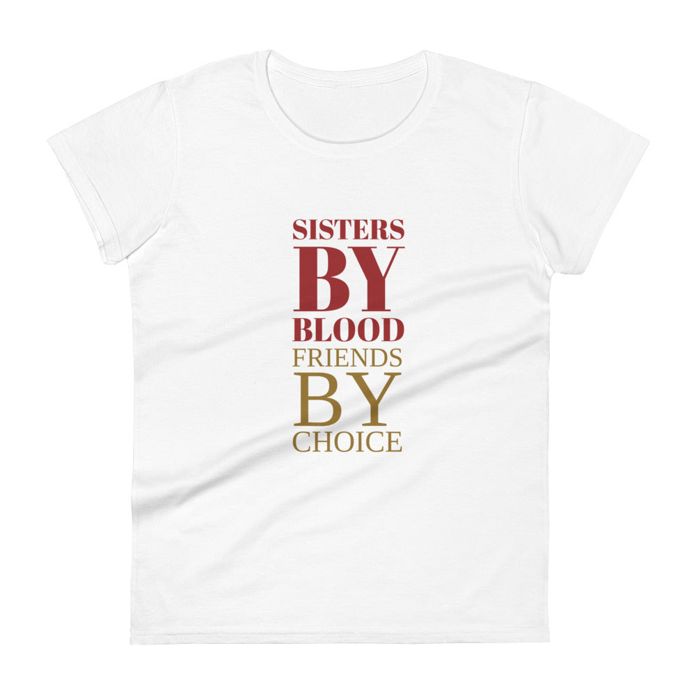 Sisters By Blood T-Shirt for Women | Gift for Sister | POD Sarto