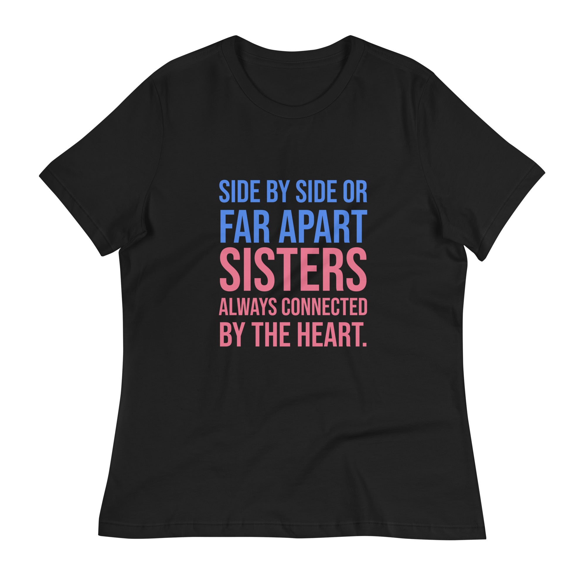 Sisters Forever T-Shirt for Women | Gift for Sister | POD Sarto