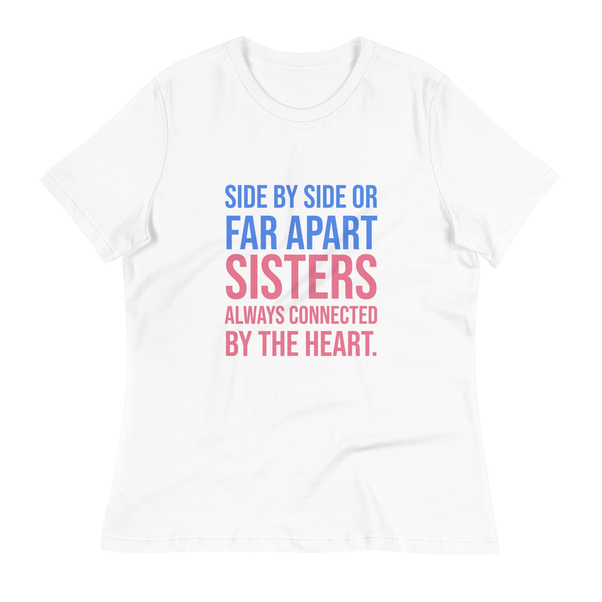 Sisters Forever T-Shirt for Women | Gift for Sister | POD Sarto